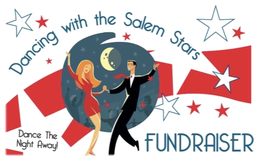 Dancing with the Salem Stars — Dance the Night Away! Fundraiser